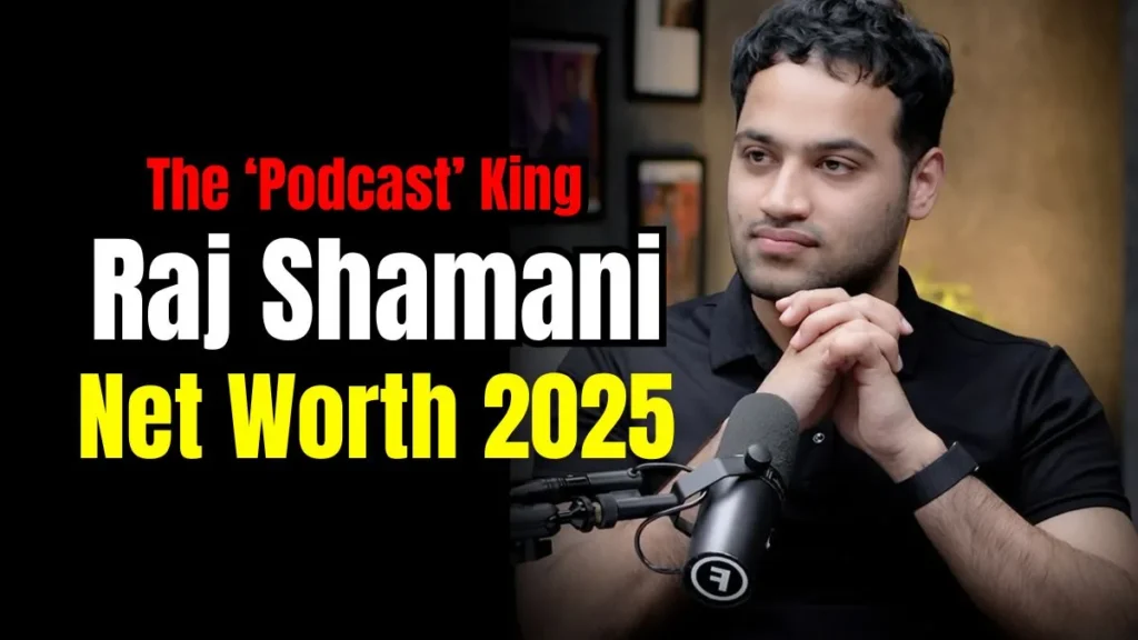 Raj Shamani net worth