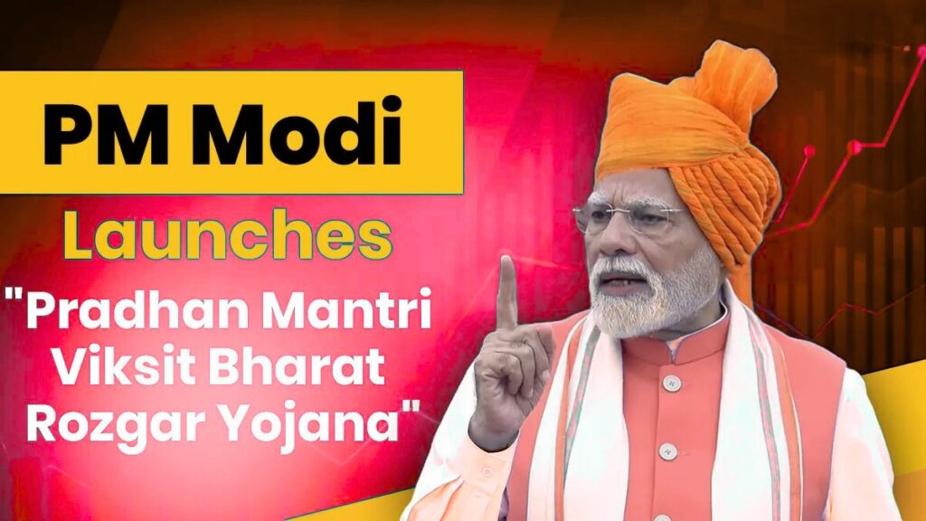 Pradhan Mantri Viksit Bharat Rozgar Yojana 2025