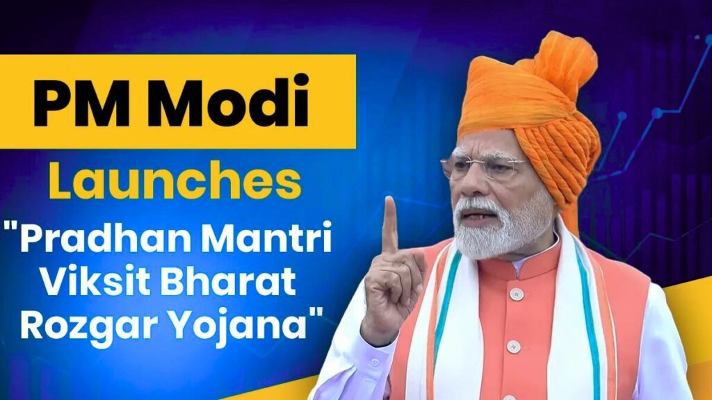 Pradhan Mantri Viksit Bharat Rozgar Yojana 2025